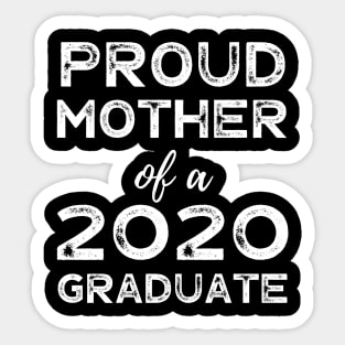 Womens Proud Mother Of A 2020 Graduate Class Graduation Sticker